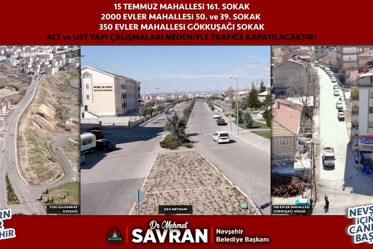 Nevşehir'de bu yollar trafiğe kapatılıyor 