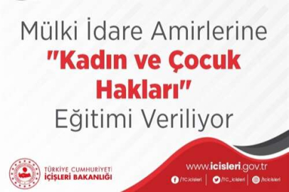 Mülki İdare Amirlerine 'Hak' eğitimi