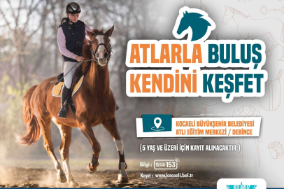 Kocaeli’nde atlarla buluşmayan kalmayacak