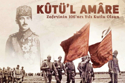 Kut'ül Amare Zaferi'nin 106. yılı