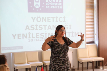 Bursa Büyükşehir'de 'etkili iletişim' anlatıldı