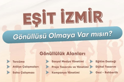'Eşit İzmir' gönüllülerini arıyor
