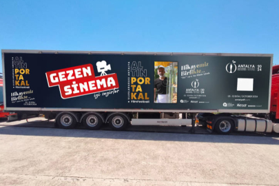 Altın Portakal’da “Gezen Sinema” heyecanı başIıyor