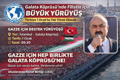 Galata'da Gazze için büyük yürüyüşe açık davet