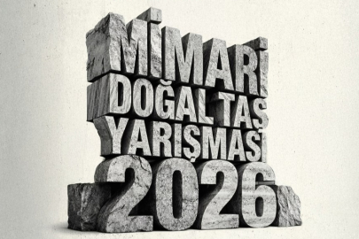 13. Mimari Doğal Taş Yarışması’nda proje teslim tarihi uzatıldı