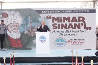 Kayseri Büyükşehir Mimar Sinan'ı unutmadı