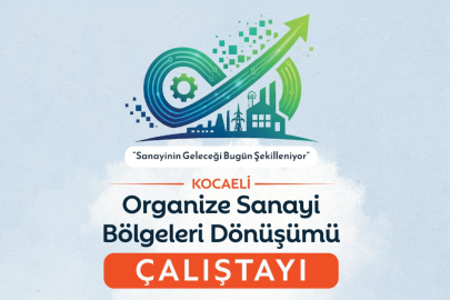 Sanayinin dönüşümü Kocaeli'de masaya yatırılıyor