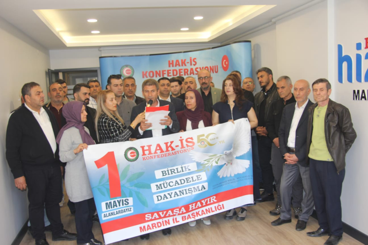 HAK-İŞ ve Hizmet-İş Sendikası Mardin’den 1 Mayıs mesajı: “Barış, Adalet ve Dayanışma İçin Meydanlardayız”