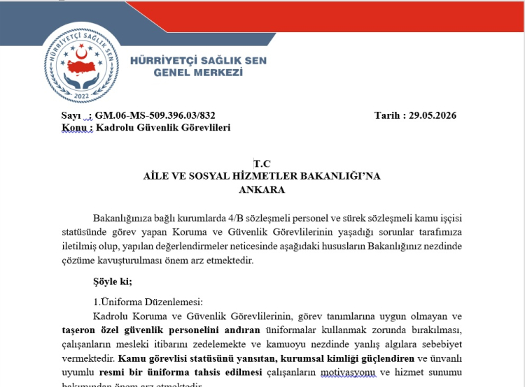 Hürriyetçi Sağlık-Sen’den güvenlik görevlilerinin sorunları için Bakanlığa başvuru