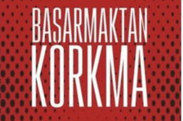 "Başarmaktan Korkma" okuyucusuyla buluştu
