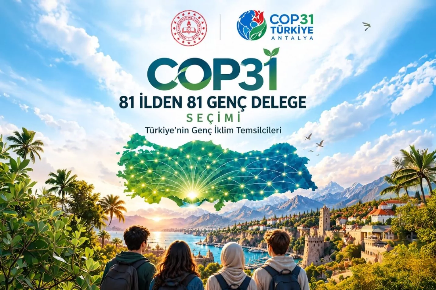 COP31 için 81 ilden 81 genç delege belirlenecek