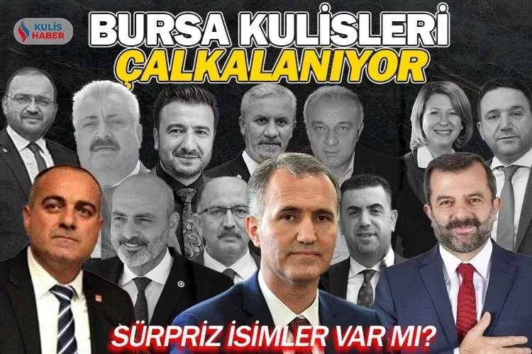 Bursa’nın İnegöl, Gürsu ve Gemlik belediye başkan adayı kimler olacak?