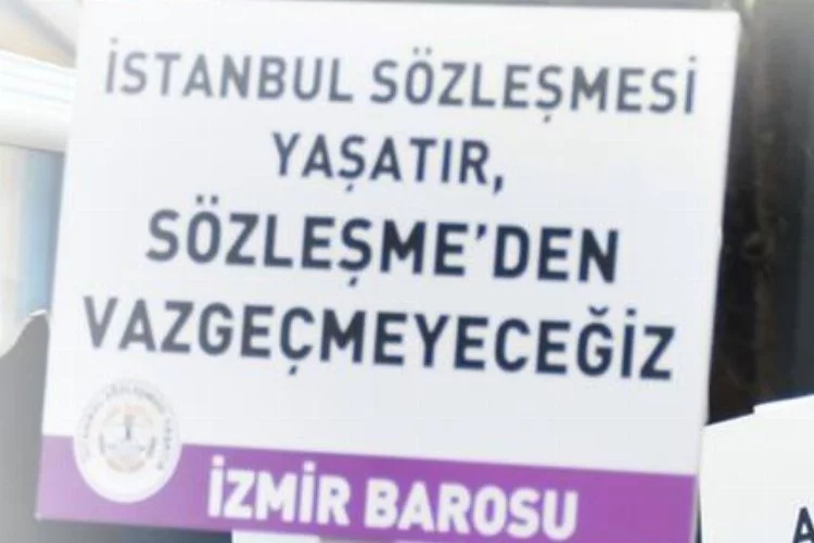 İzmir Barosu'ndan 'İstanbul Sözleşmesi' açıklaması