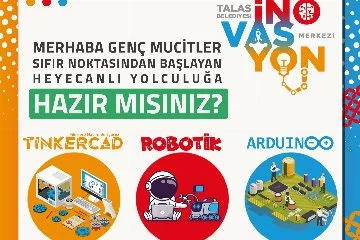 Kayseri'de İnovasyon Merkezi genç mucitleri bekliyor!