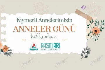 Nevşehir Belediye Başkanı Rasim Arı'nın Anneler Günü mesajı